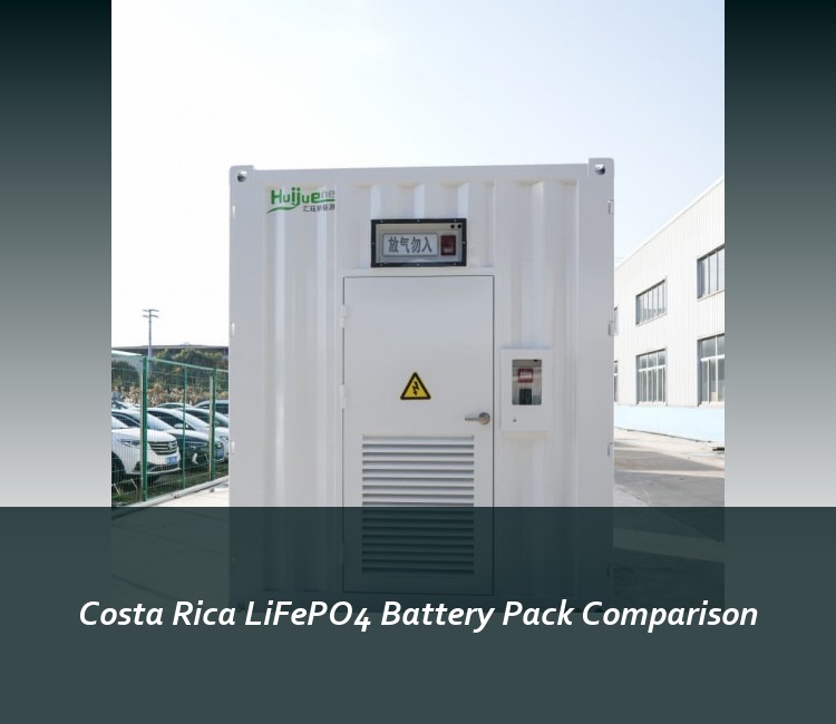 Costa Rica LiFePO4 Battery Pack Comparison
