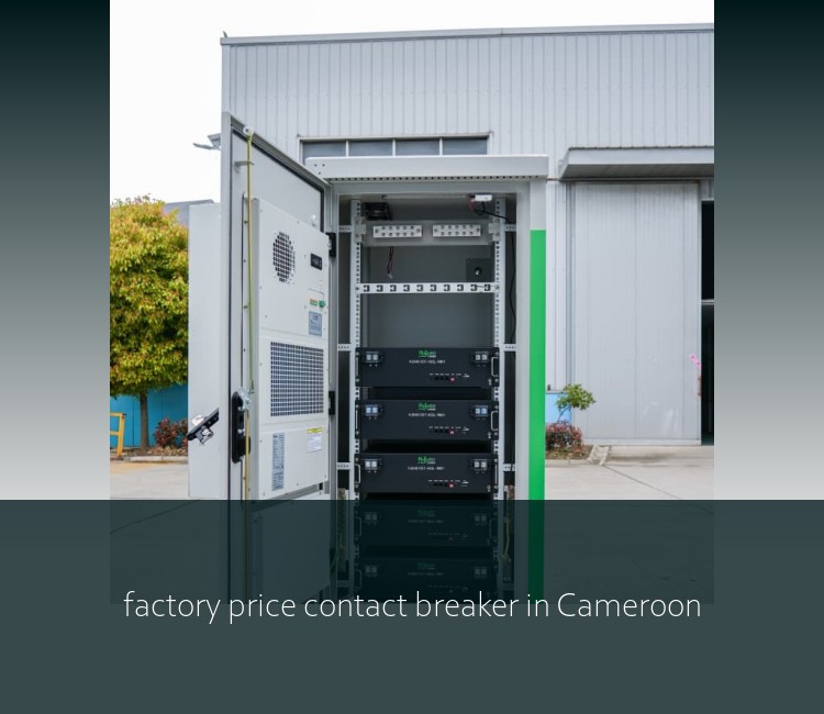 factory price contact breaker in Cameroon