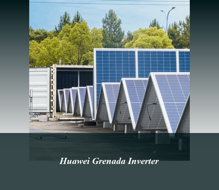 Huawei Grenada Inverter