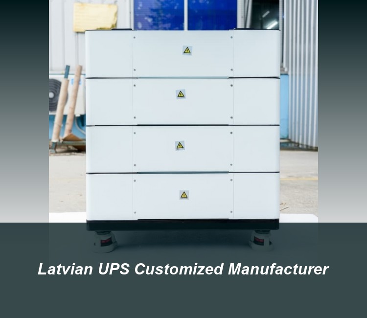 Latvian UPS Customized Manufacturer