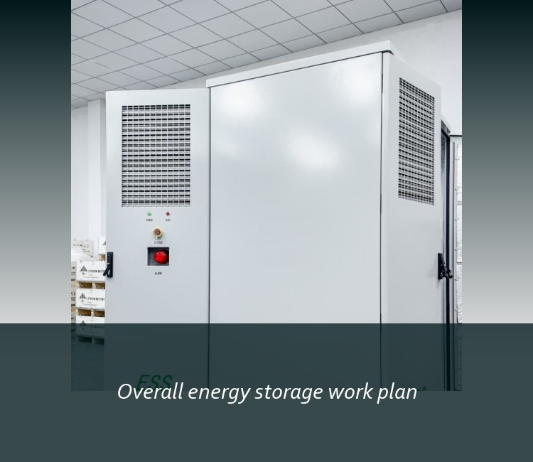 Overall energy storage work plan