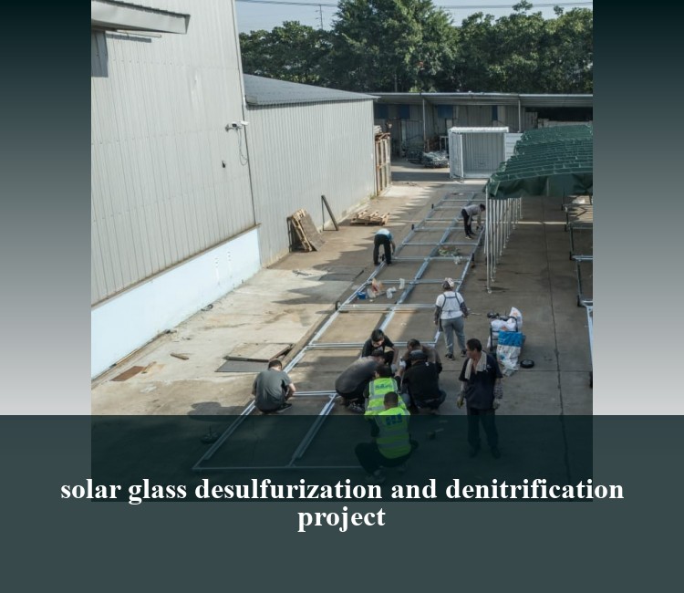 solar glass desulfurization and denitrification project