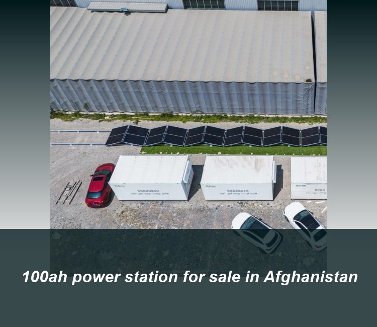 100ah power station for sale in Afghanistan