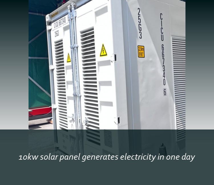 10kw solar panel generates electricity in one day