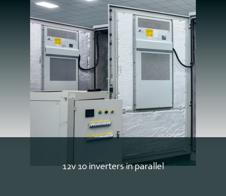 12v 10 inverters in parallel