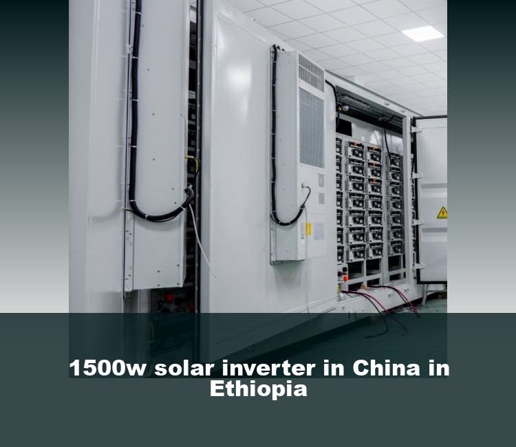 1500w solar inverter in China in Ethiopia