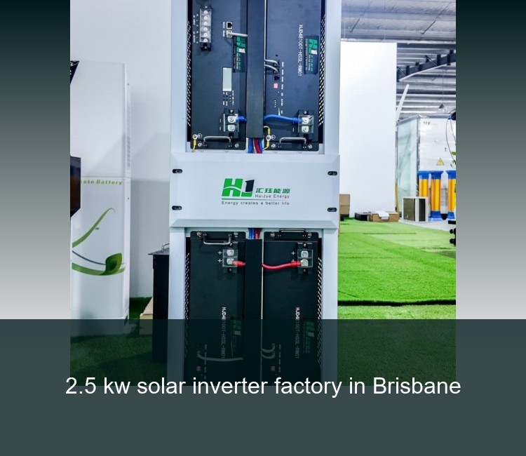 2.5 kw solar inverter factory in Brisbane