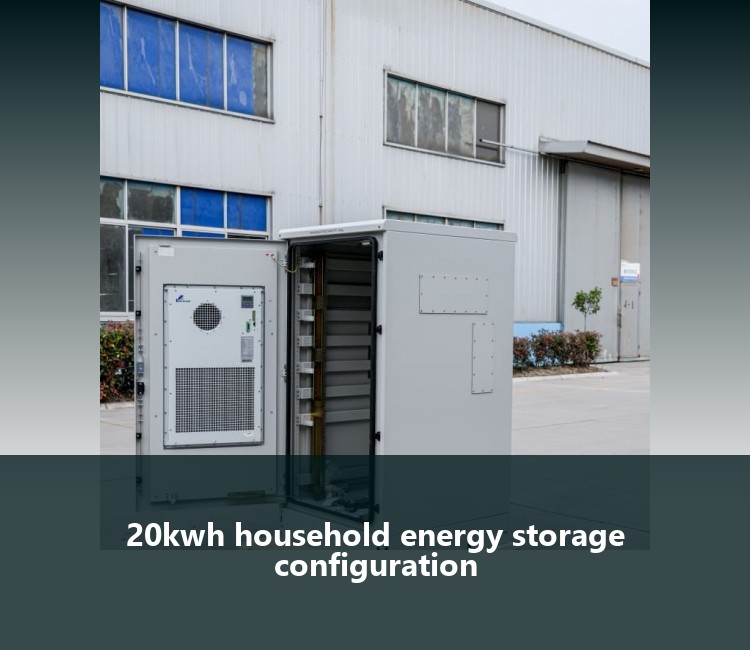 20kwh household energy storage configuration
