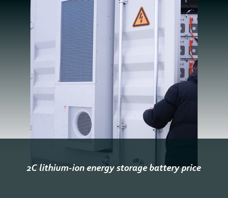 2C lithium-ion energy storage battery price