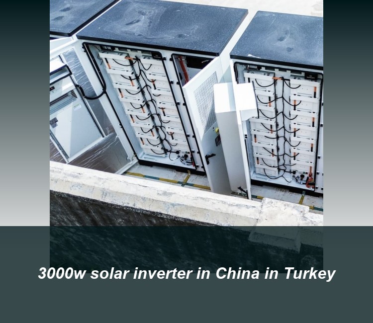 3000w solar inverter in China in Turkey