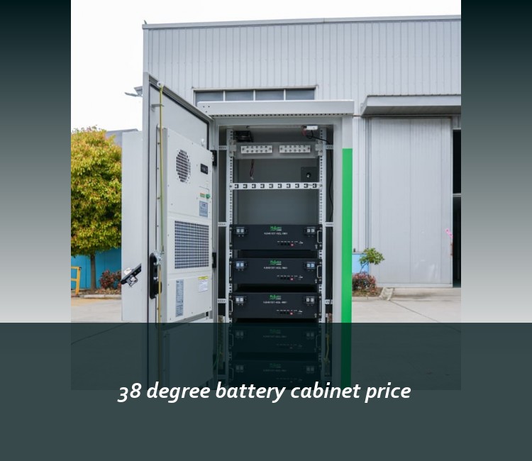 38 degree battery cabinet price