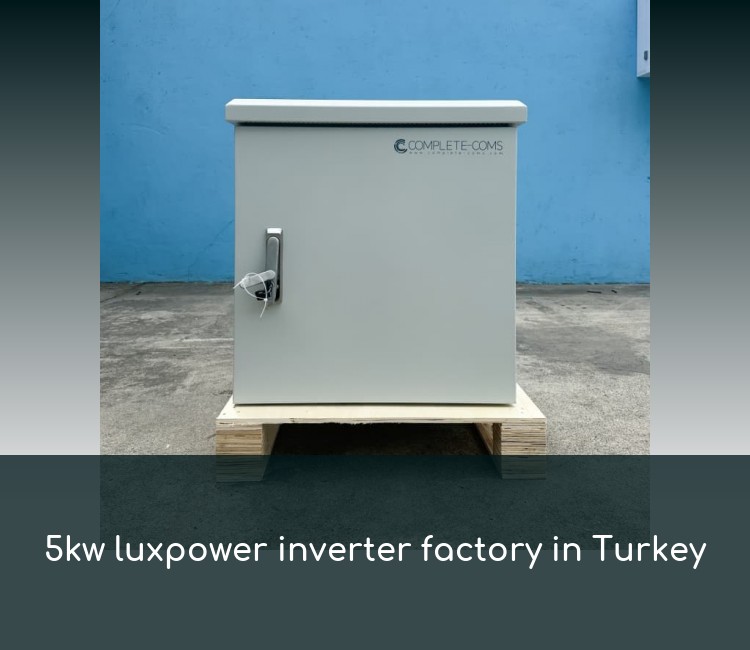 5kw luxpower inverter factory in Turkey