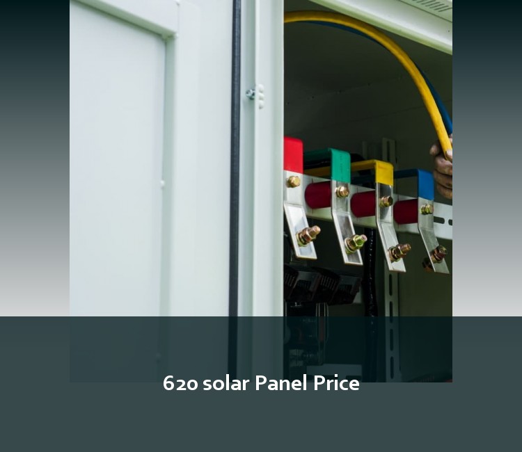 620 solar Panel Price