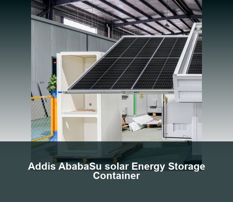 Addis AbabaSu solar Energy Storage Container