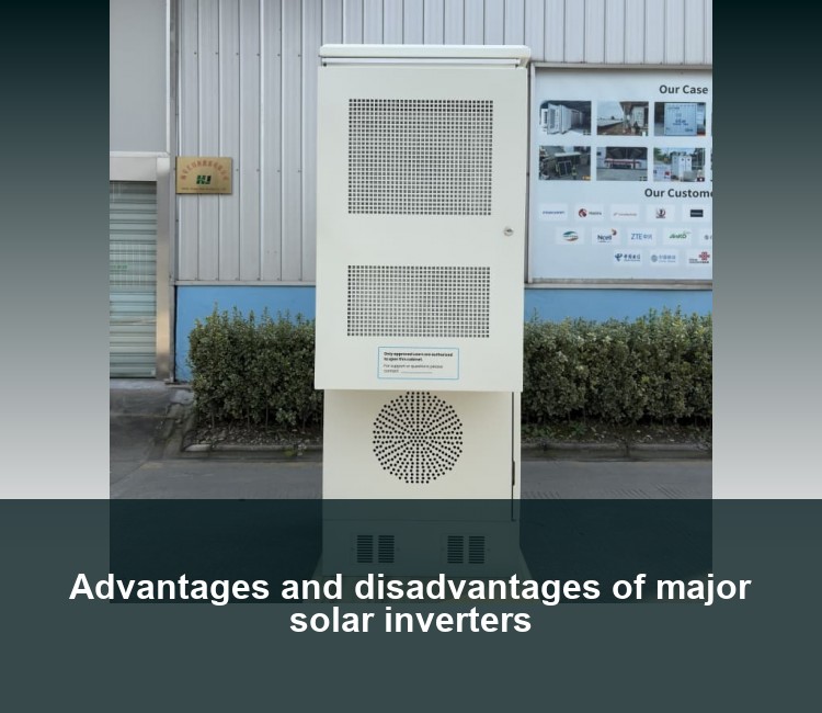 Advantages and disadvantages of major solar inverters
