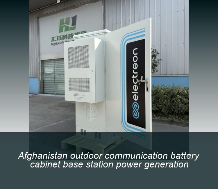 Afghanistan outdoor communication battery cabinet base station power generation