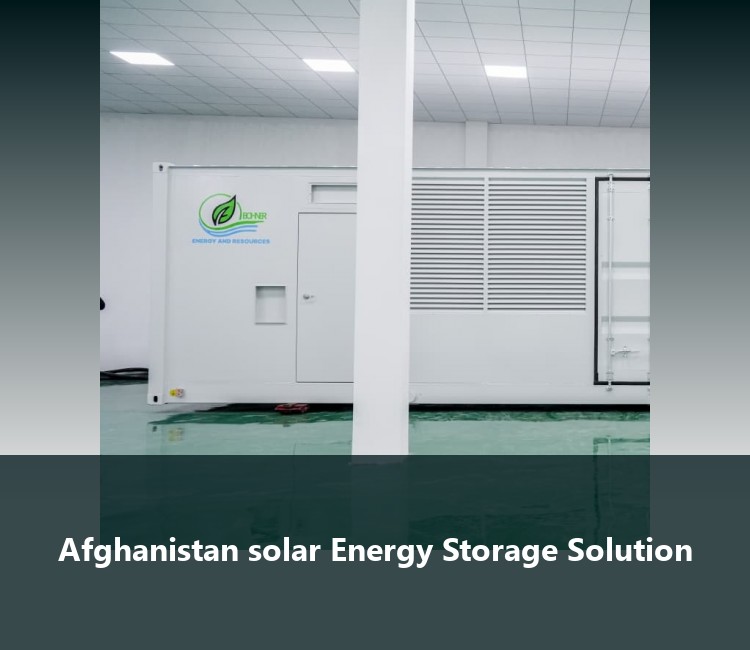 Afghanistan solar Energy Storage Solution