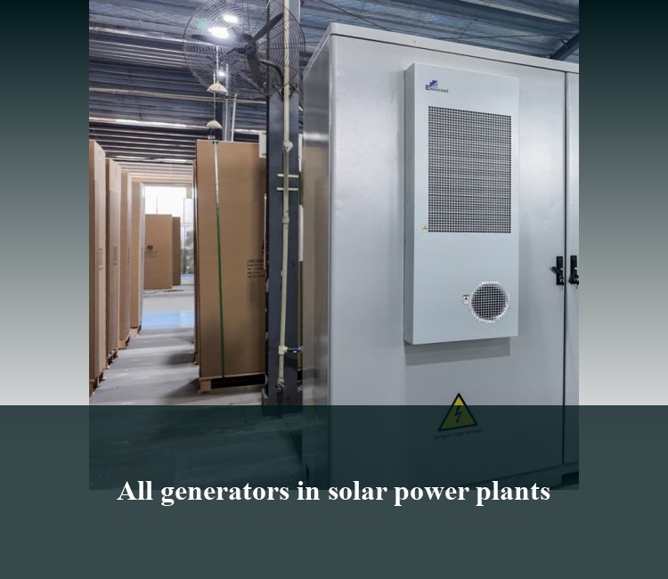 All generators in solar power plants