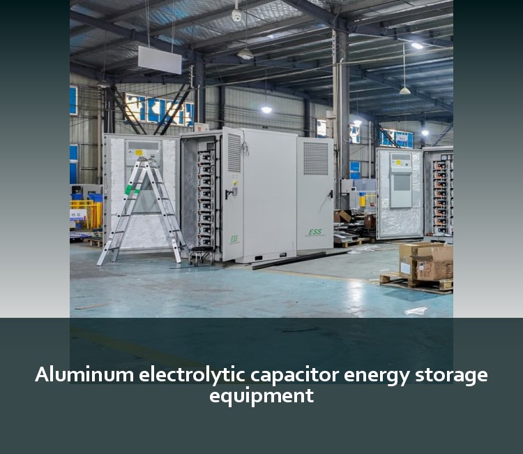 Aluminum electrolytic capacitor energy storage equipment