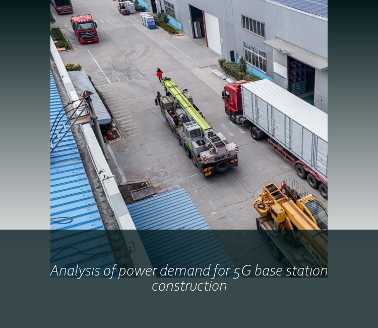 Analysis of power demand for 5G base station construction
