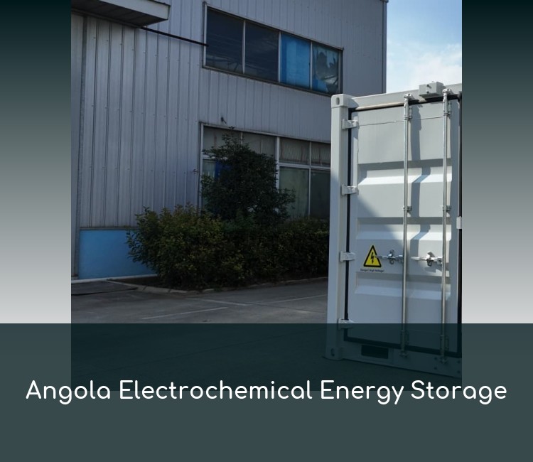 Angola Electrochemical Energy Storage