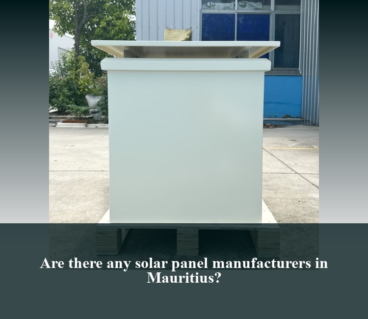 Are there any solar panel manufacturers in Mauritius?