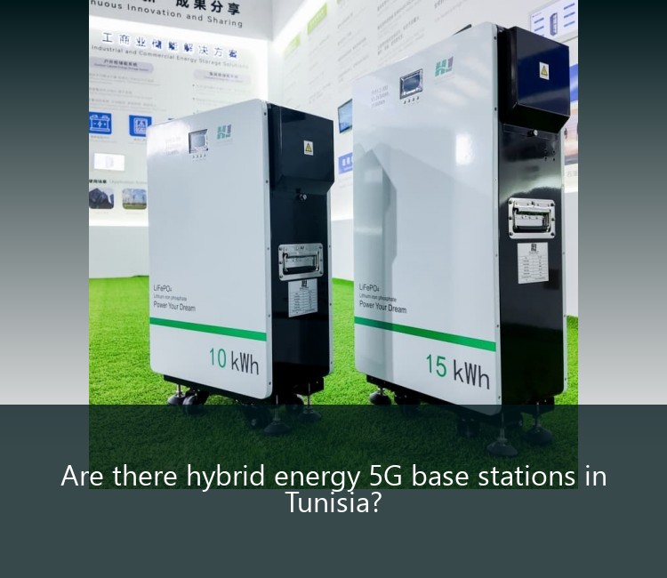 Are there hybrid energy 5G base stations in Tunisia?