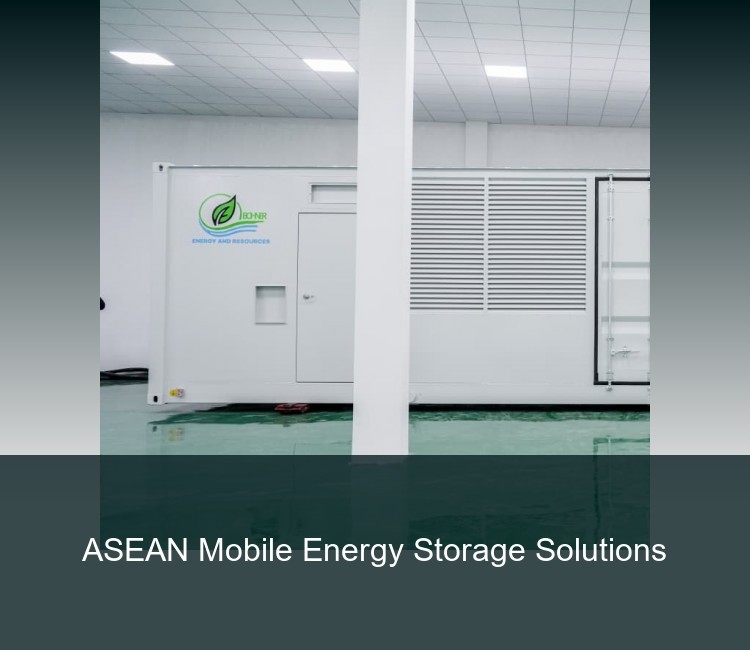 ASEAN Mobile Energy Storage Solutions