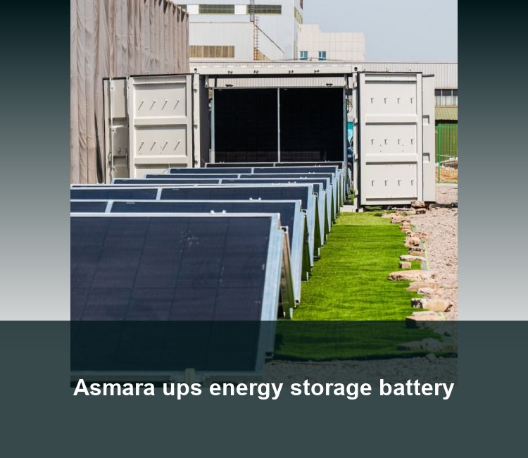 Asmara ups energy storage battery