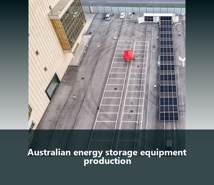 Australian energy storage equipment production