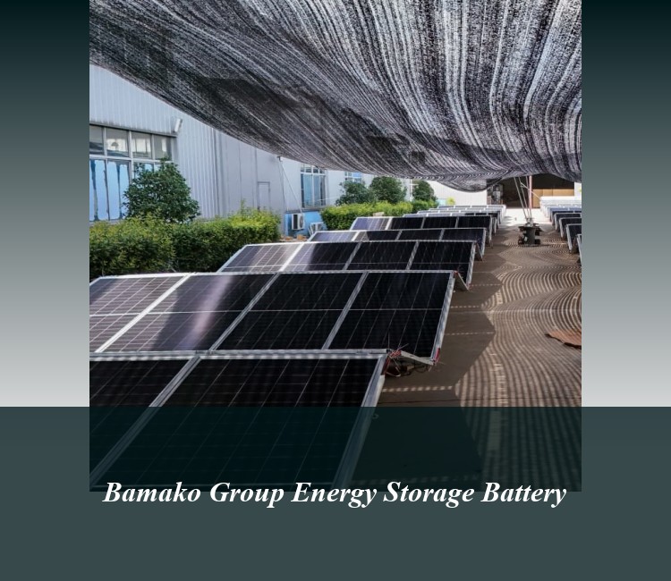 Bamako Group Energy Storage Battery