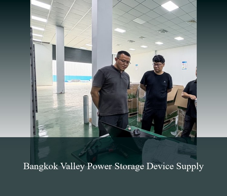 Bangkok Valley Power Storage Device Supply