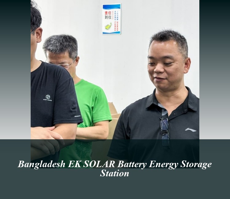 Bangladesh EK SOLAR Battery Energy Storage Station
