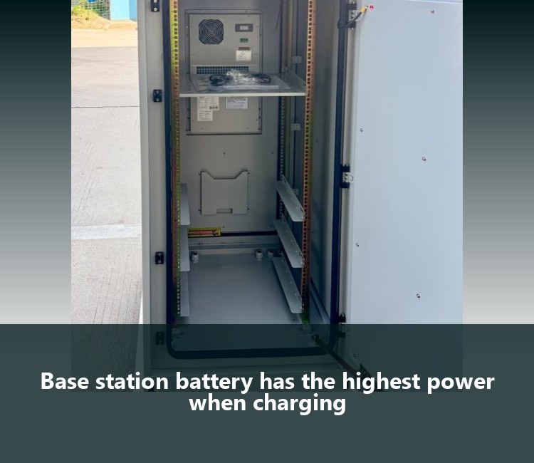 Base station battery has the highest power when charging