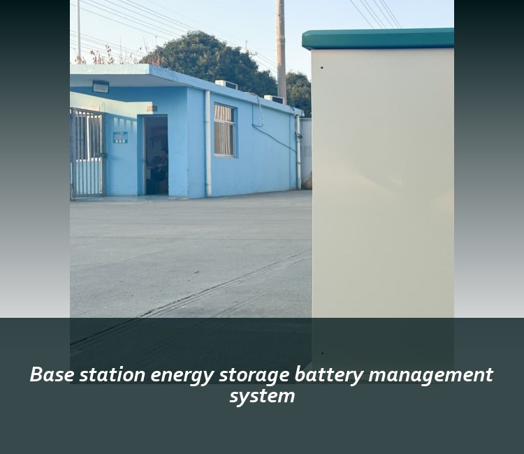 Base station energy storage battery management system