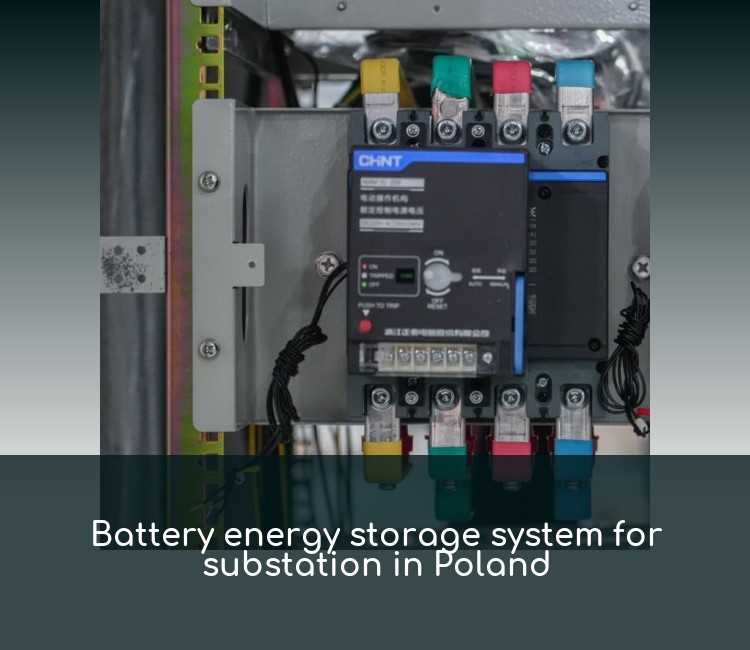 Battery energy storage system for substation in Poland