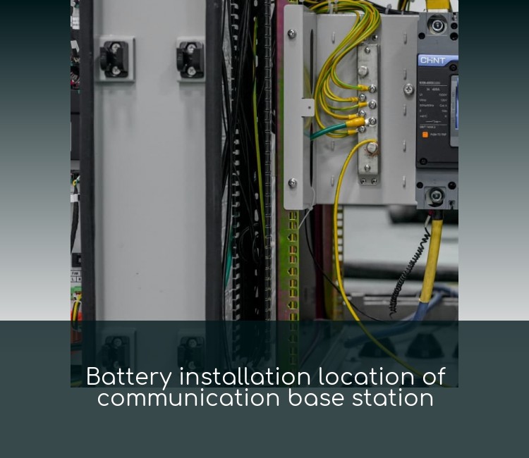 Battery installation location of communication base station
