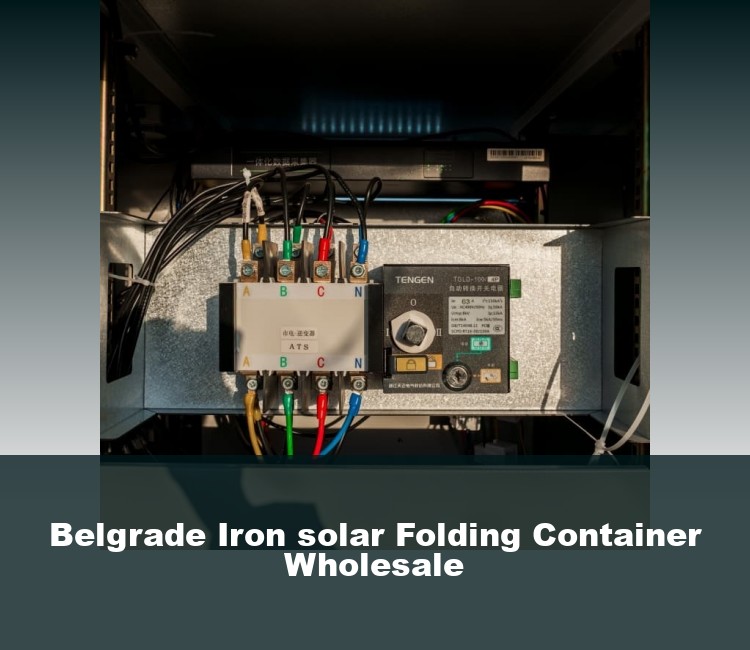 Belgrade Iron solar Folding Container Wholesale