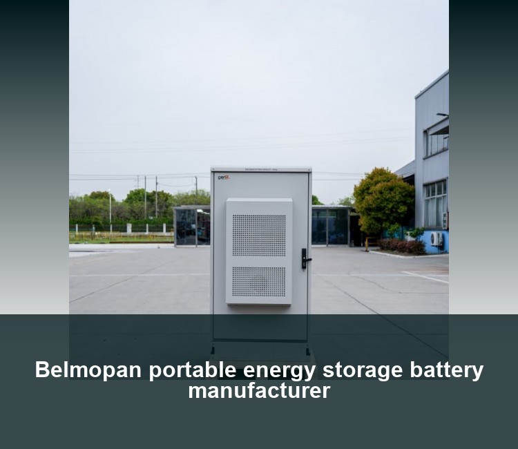 Belmopan portable energy storage battery manufacturer