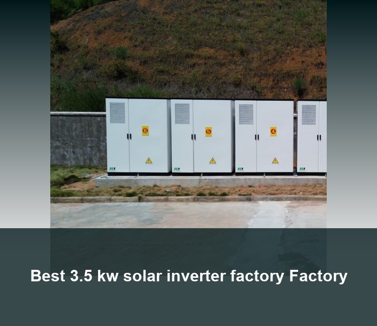 Best 3.5 kw solar inverter factory Factory