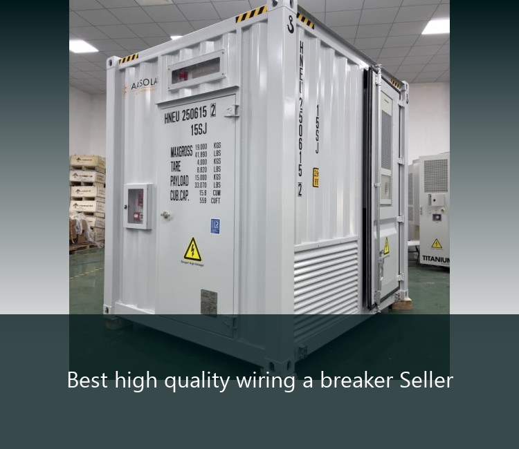 Best high quality wiring a breaker Seller