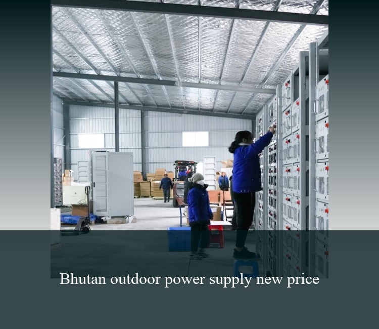 Bhutan outdoor power supply new price