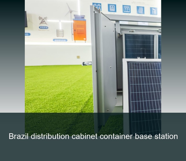 Brazil distribution cabinet container base station