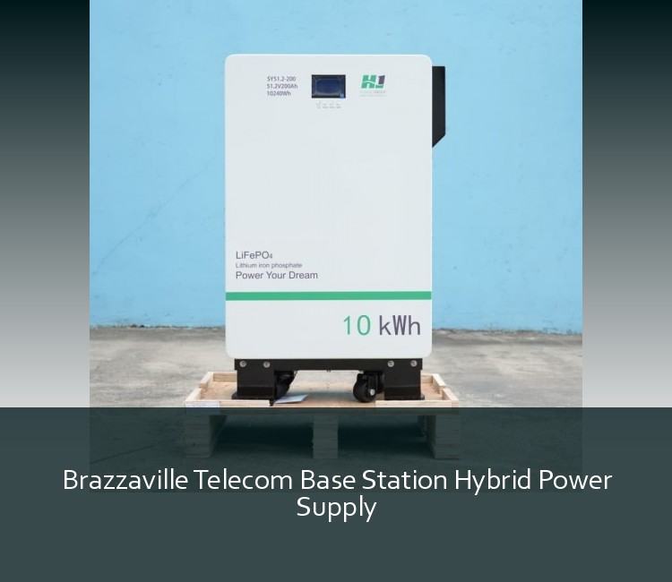 Brazzaville Telecom Base Station Hybrid Power Supply
