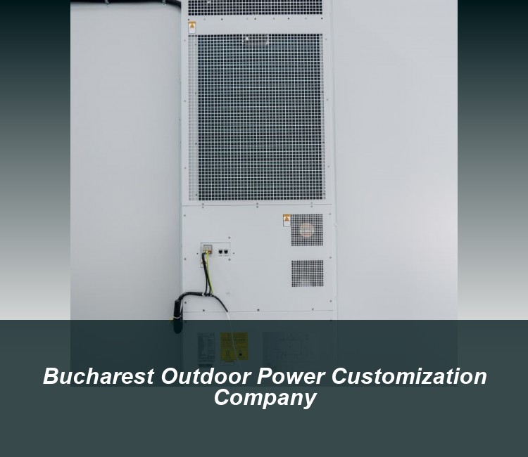 Bucharest Outdoor Power Customization Company