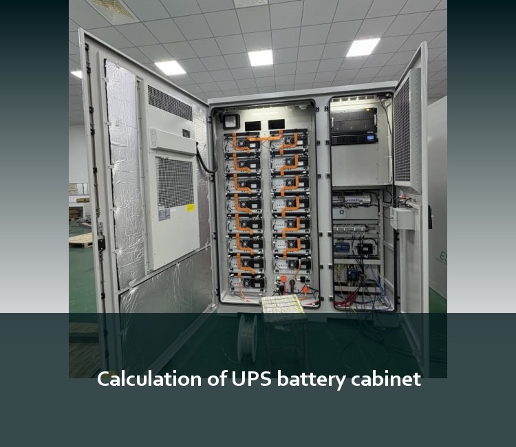 Calculation of UPS battery cabinet