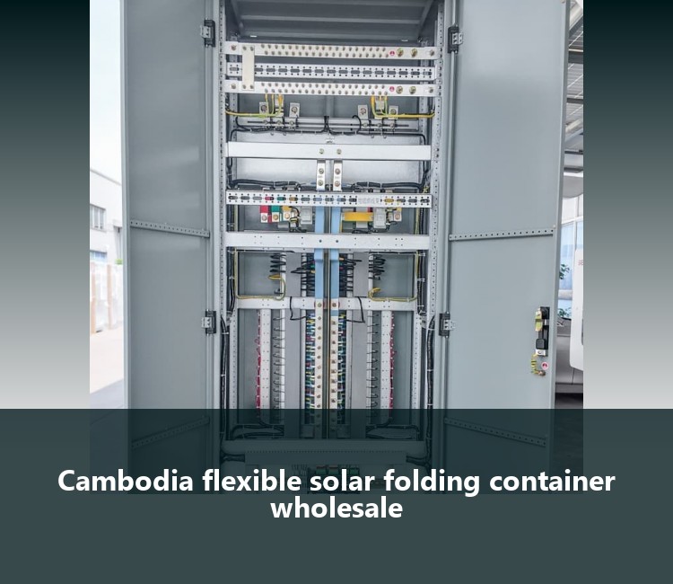 Cambodia flexible solar folding container wholesale