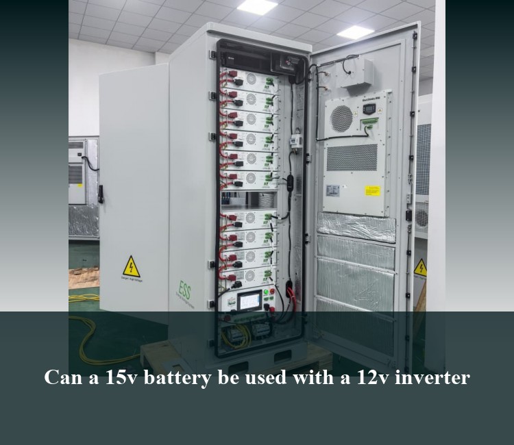 Can a 15v battery be used with a 12v inverter