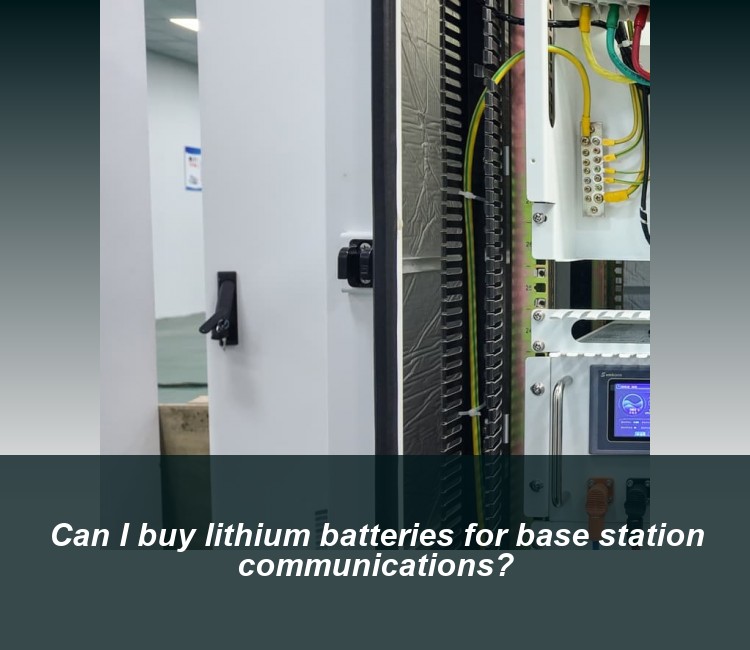 Can I buy lithium batteries for base station communications?