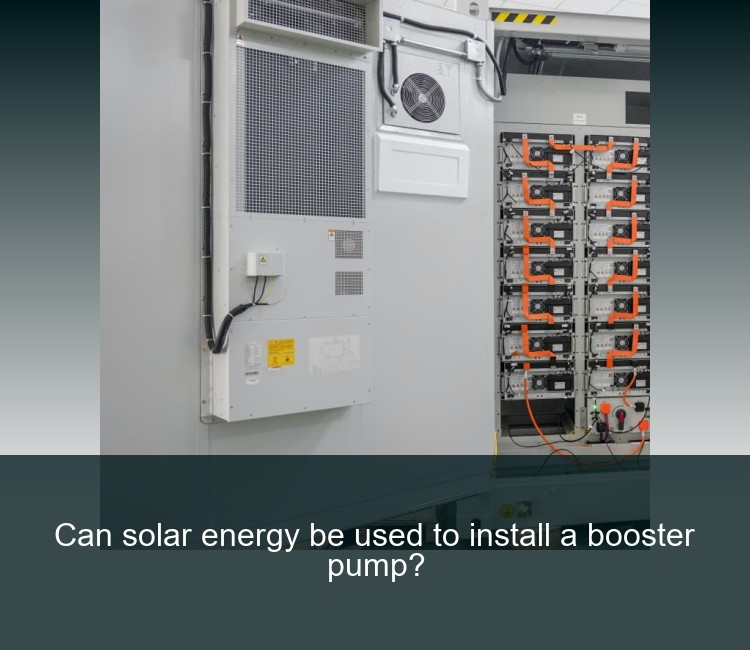 Can solar energy be used to install a booster pump?